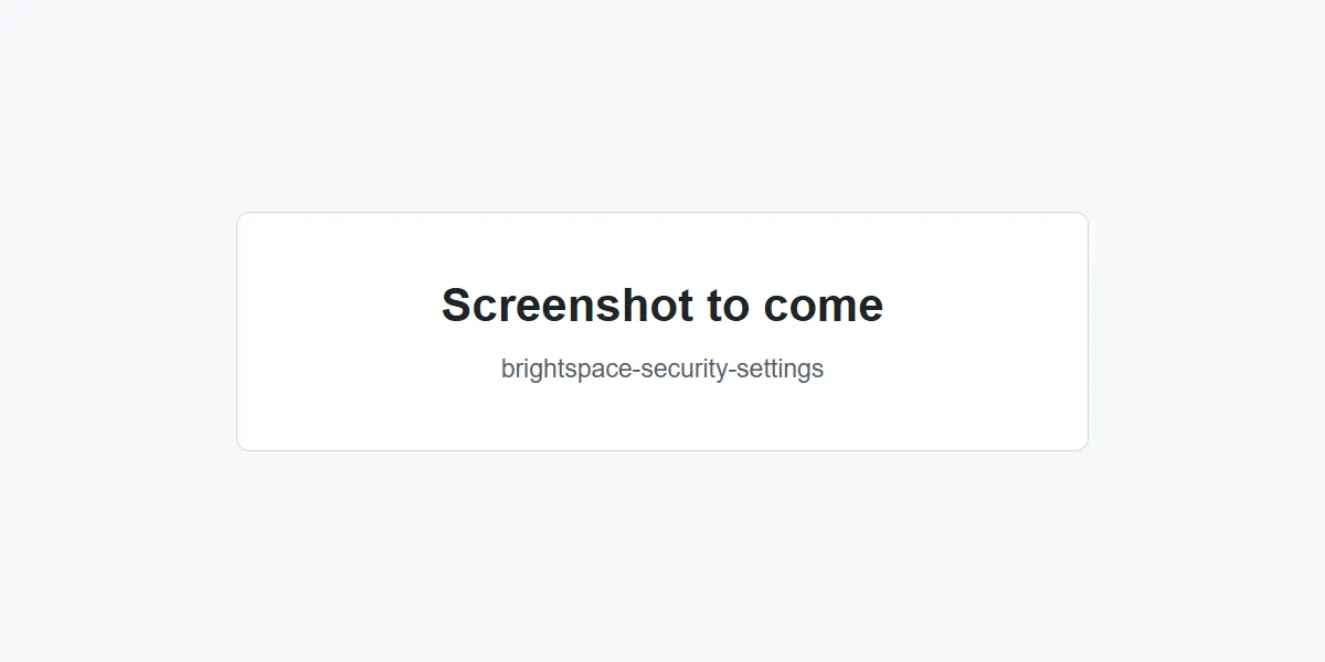 A Brightspace deployment’s Security Settings with User ID ticked